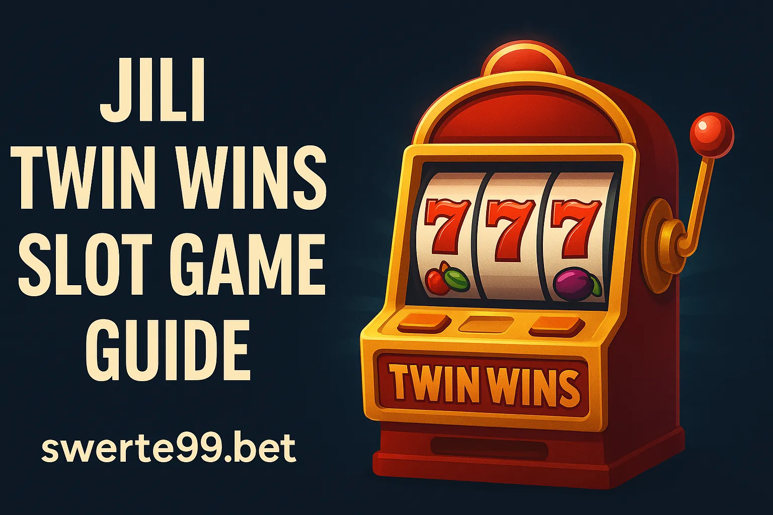 JILI Twin Wins Slot: Classic Look, Big Wins